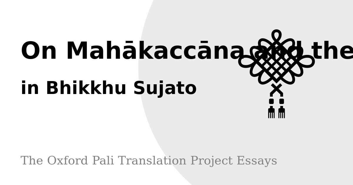 Bhikkhu Sujato: On Mahākaccāna and the spread of Aryan culture to ...